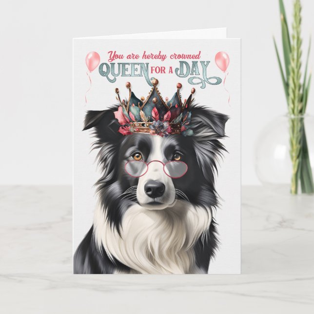 Cartão Border Collie Dog Queen para um dia de aniversário (Frente)