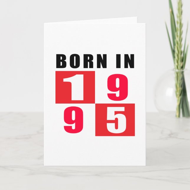 Cartão Born In 1995 Birthday Designs (Frente)