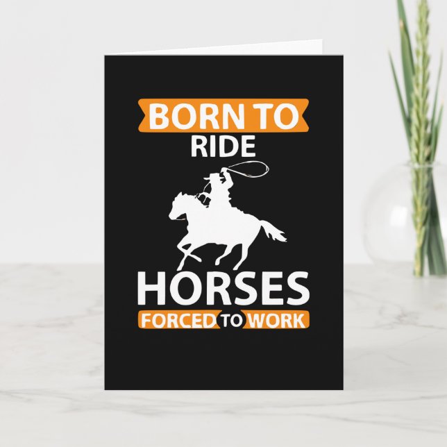 Cartão Born to Ride Horses (Frente)
