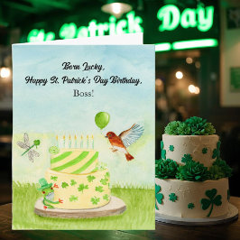 Cartão Boss Happy St Patricks Day Birthday