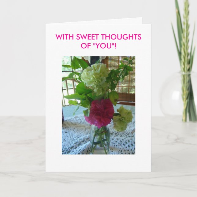 Cartão Bouquet & Crochet, WITH SWEET THOUGHTSOF "YOU"! (Frente)