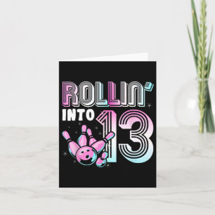 Cartão Bowler Rollin" Em 13 Crianças De 13 De Aniversário