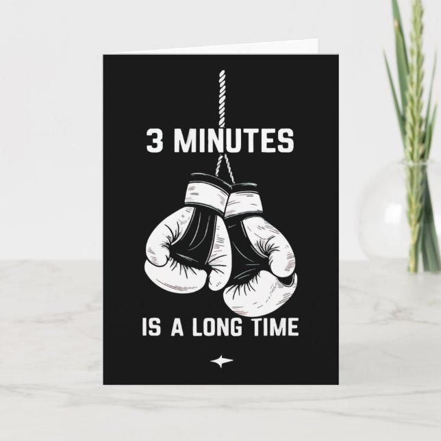 Cartão Boxing Kickboxing Boxer 3 Minutes Is A Long Time F (Frente)