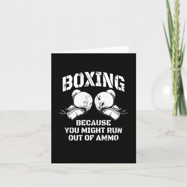 Cartão Boxing Porque Você Pode Ficar Sem Ammo (Frente)