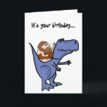 Cartão BR- Funny T-Rex Birthday Card<br><div class="desc">Hilarious t-rex dinosaur cartoon happy birthday card has a caveman riding the t-rex and says; It's your birthday.  Inside it says: Live dangerously!</div>