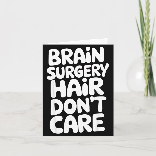 Cartão Brain Surgery Recovery Art For Men Women St Brain  (Frente)