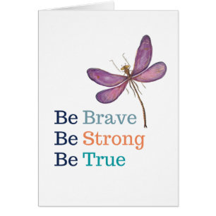 Cartão Brave Strong True Dragonfly