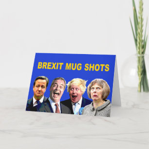 Cartão BREXIT MUG SHOTS, Fun Brexit Referendum Message: