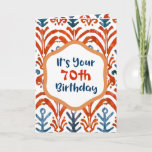 Cartão Bright Blue Orange Tribal Ikat 70th Birthday<br><div class="desc">Bright, bold and (a little bit) wild design for the 70 to 100 crowd. I'm over 70, so this card's a "creativity kicker" for folks like me who are not ready to nap and golf yet. Indigo blue and orange hues help inspire creativity and that's what keeps our brain cells...</div>