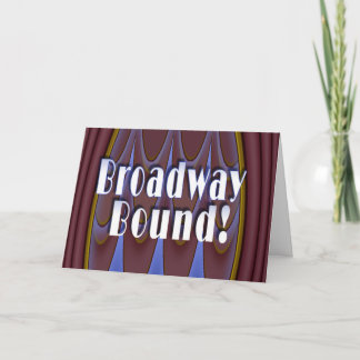 Cartão Broadway Bound!
