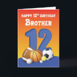 Cartão Brother 12 Birthday Sports Balls<br><div class="desc">Ficar atrás das diferentes bolas de esporte é o número 12 para indicar a idade que seu irmão terá quando ele comemorar seu aniversário em breve. Devias pôr as mãos neste cartão hoje para lhe dar.</div>