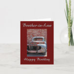 Cartão Brother-in-Law Rusty Truck Birthday Greeting Card<br><div class="desc">This rusty ole truck would be great for a birthday note to dad,  brother,  uncle... I guess any guy would like this. Add your special message to this and make it personal.</div>