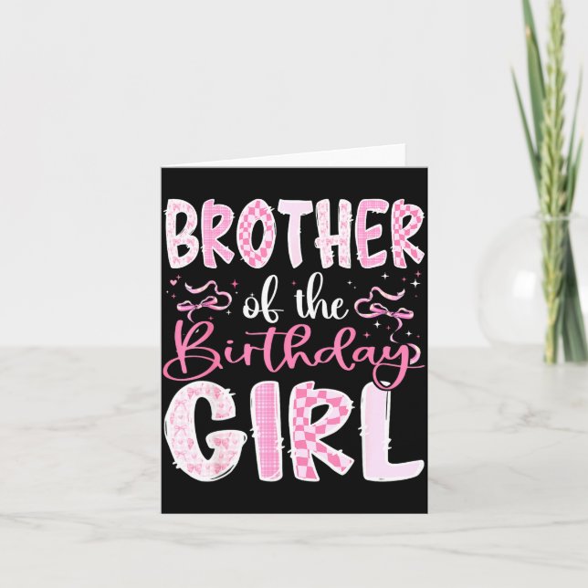 Cartão Brother Of The Birthday Girl Nk Coquette Bow Famil (Frente)