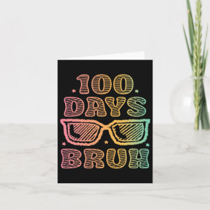 Cartão Bruh 100 Dias De Escola 100º Dia Do Pulmão Escolar