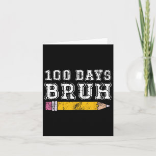 Cartão Bruh 100 Dias De Escola 100º Dia Do Pulmão Escolar