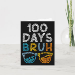 Cartão Bruh 100 Dias De Escola 100º Dia Do Pulmão Escolar