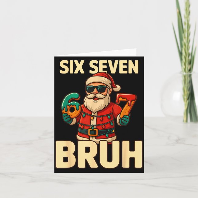 Cartão Bruh 67 Christmas Six Seven Meme Santa Boys 6 7 Ch (Frente)
