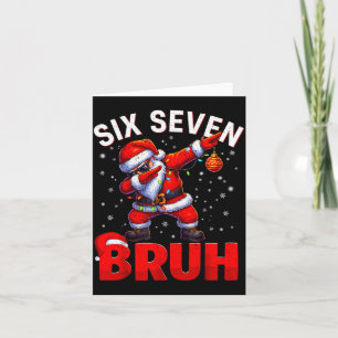 Cartão Bruh 67 Dabbing Papai Noel Meme Engraçado Seis Set