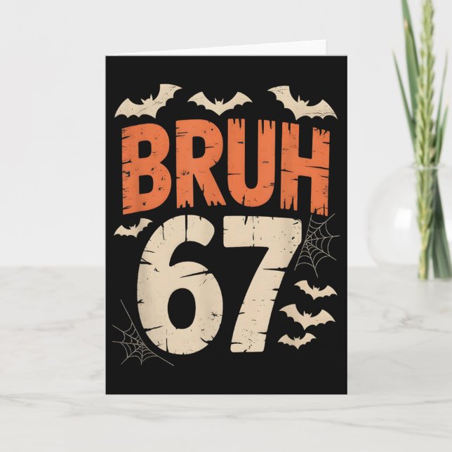 Cartão Bruh 67 Meme Halloween  (Frente)