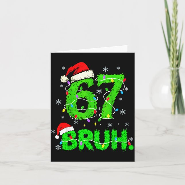 Cartão Bruh 67 Meme Humor 6-7 Funny Six Seven Christmas  (Frente)