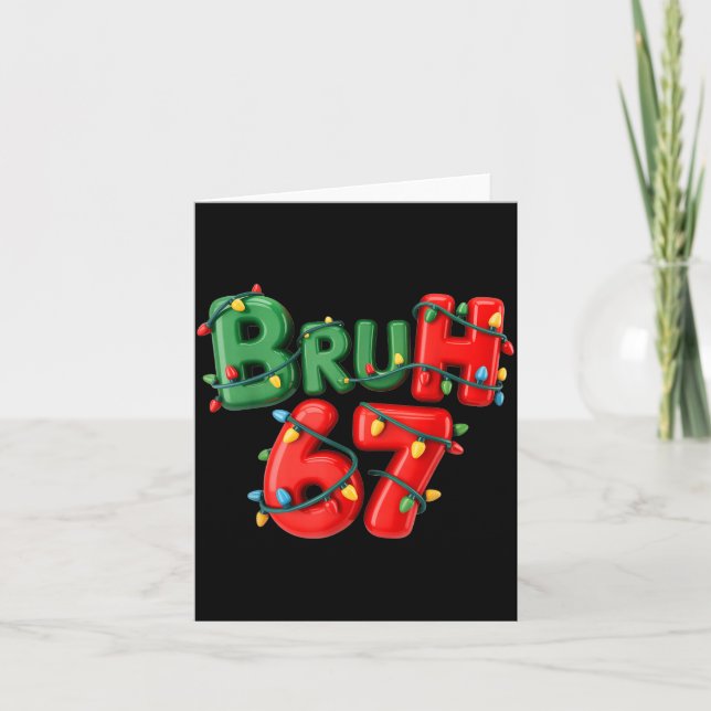 Cartão Bruh 67 Six Seven Meme Funny Christmas Kids Men Wo (Frente)