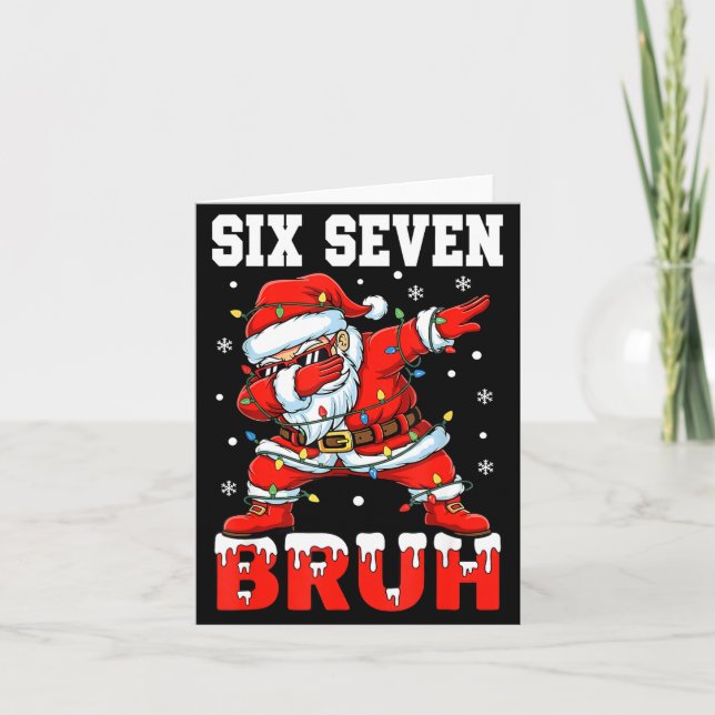 Cartão Bruh 67 Six Seven Santa Dabbing Christmas Men Boys (Frente)