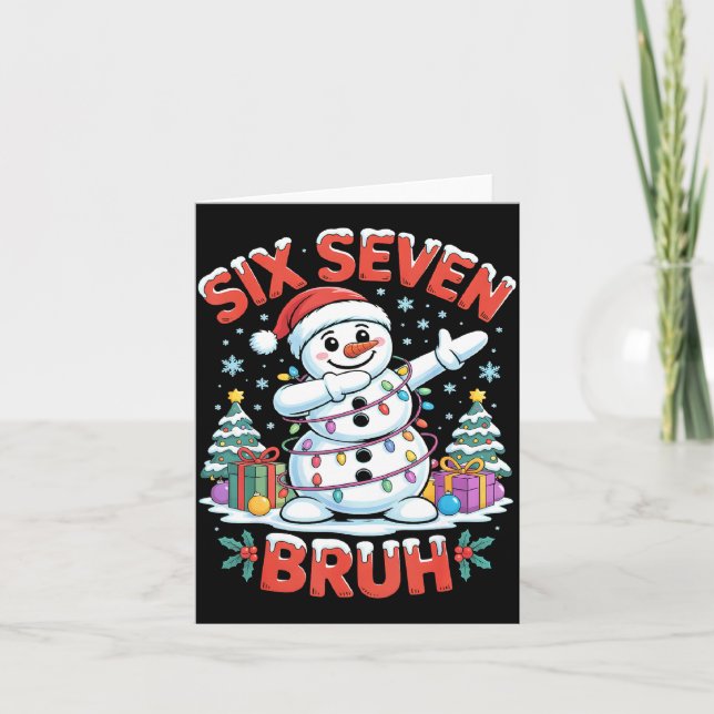 Cartão Bruh 67 Six Seven Snowman Dabbing Christmas Shirts (Frente)