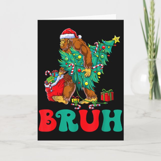 Cartão Bruh Bigfoot Christmas Funny Christmas Tree Xmas S (Frente)