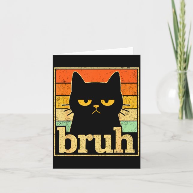 Cartão Bruh Cat Meme Graphic – Funny Cat Retro Meme For T (Frente)