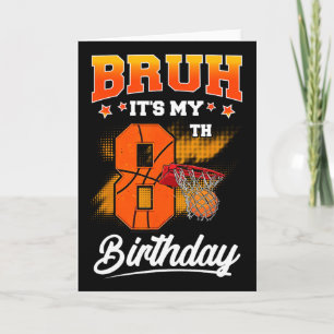 Cartão Bruh É Meu 8º Aniversário Ller Sketll 8 Anos de Id