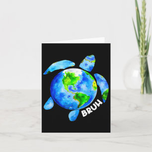 Cartão Bruh Earth Day Restaure Terra Tartaruga do Mar Sal