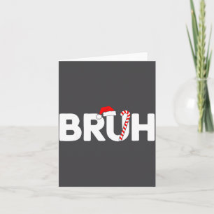 Cartão Bruh Engraçado Natal Chapéu de Papai Noel Adolesce