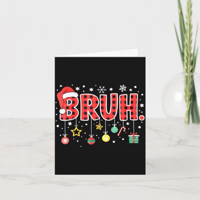 Cartão Bruh Funny Christmas Red Plaid Teens Boys Kids Xma (Frente)