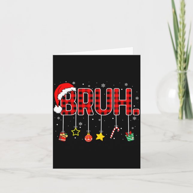 Cartão Bruh Funny Christmas Red Plaid Teens Boys Kids Xma (Frente)