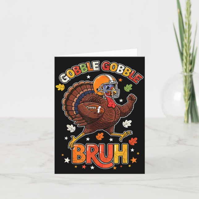 Cartão Bruh Funny Thanksgiving Turkey Gobble Football Boy (Frente)