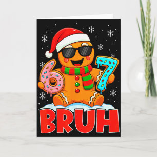 Cartão Bruh Gingerbread Seis Sete 67 Sorvete Gotejamento 
