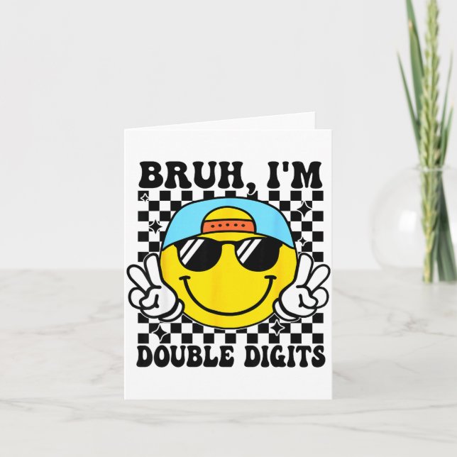 Cartão Bruh I'm Double Digits 10 Year Old Boy Birthday 10 (Frente)