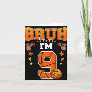 Cartão Bruh Im Nove Anos Aniversário de Basquete