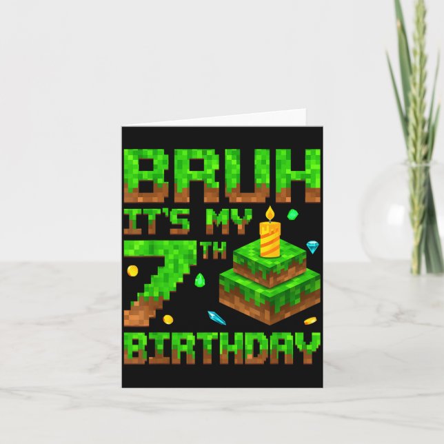 Cartão Bruh It's My 7th Birthday Game Xel 7 Year Old Bday (Frente)