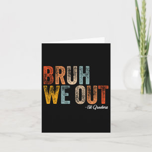 Cartão Bruh Nós Fizemos 1rua Graduando Cl