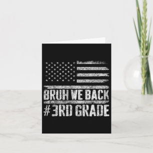 Cartão Bruh, nós voltamos ao 3º ano do 4º ano de julho de