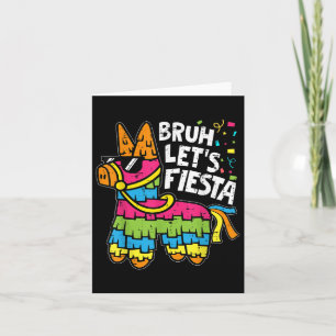 Cartão Bruh permite Fiesta Pinata Cinco De Mayo Parte Mex
