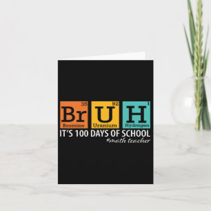 Cartão Bruh, são meus 100 dias de professor de matemática
