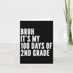 Cartão Bruh São Os Meus 100 Dias De Professora Do segundo