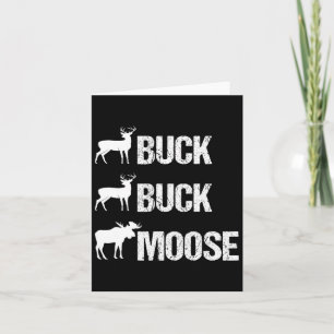 Cartão Buck Buck Moose Engraçada Caça De Buck