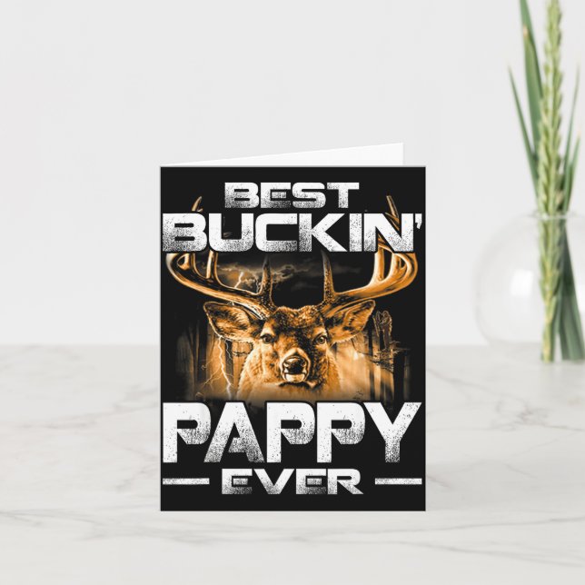 Cartão Buckin' Pappy Ever Shirt Deer Hunting Bucking Fath (Frente)