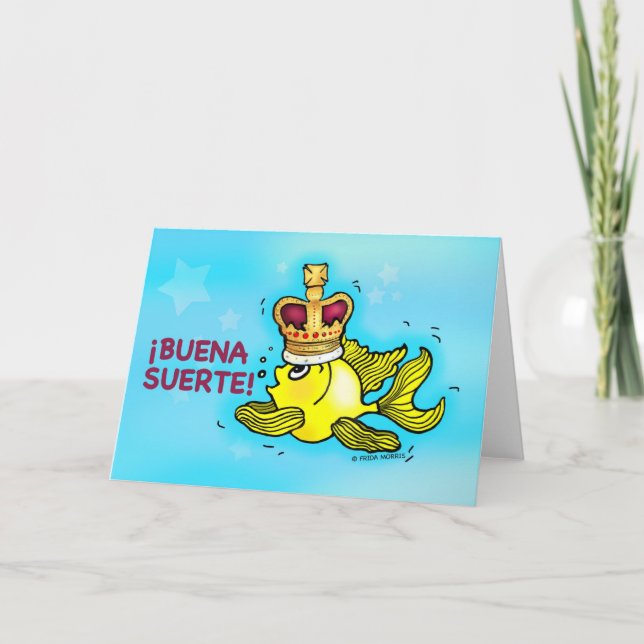 Cartão ¡BUENA SUERTE! Spanish Good Luck funny crown fish (Frente)