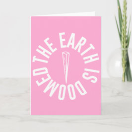 Cartão Buffy "The Earth is Doomed" Greetings Card