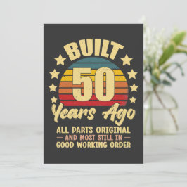 Cartão Built 50 Years Ago All Parts Original 50 Birthday