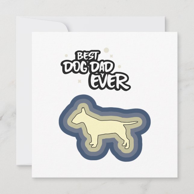 Cartão Bull Terrier Blue Best Dog Pai Sempre Que Te Amo (Frente)